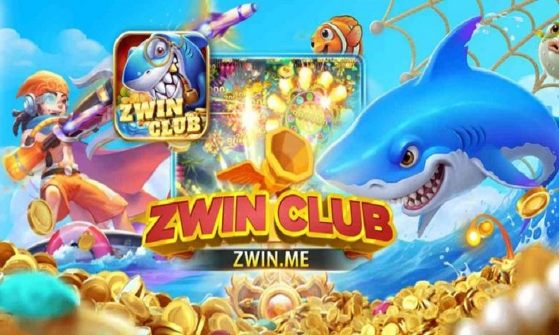 Những điểm nổi bật của trò chơi bắn cá và giftcode Zwin Club