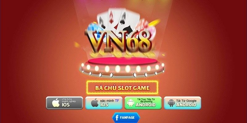 Cách tải cổng game Slot VN68 Club